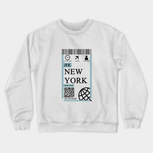 New York flight ticket boarding pass simple Crewneck Sweatshirt